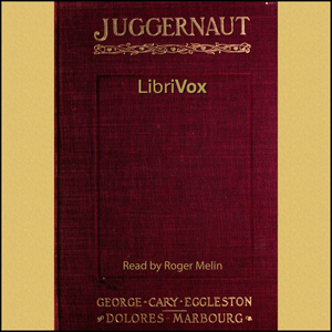 Juggernaut: A Veiled Record - George Eggleston Audiobooks - Free Audio Books | Knigi-Audio.com/en/