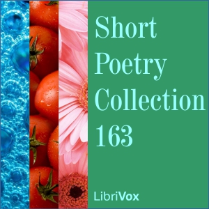 Short Poetry Collection 163 - Various Audiobooks - Free Audio Books | Knigi-Audio.com/en/
