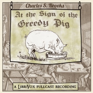 At The Sign of The Greedy Pig - Charles S. BROOKS Audiobooks - Free Audio Books | Knigi-Audio.com/en/