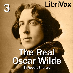 The Real Oscar Wilde - Robert SHERARD Audiobooks - Free Audio Books | Knigi-Audio.com/en/