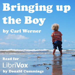 Bringing up the Boy - Carl WERNER Audiobooks - Free Audio Books | Knigi-Audio.com/en/