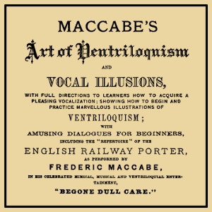 Maccabe's Art of Ventriloquism and Vocal Illusions - Frederic MACCABE Audiobooks - Free Audio Books | Knigi-Audio.com/en/
