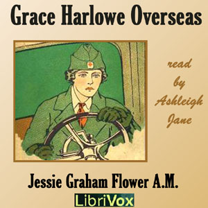 Grace Harlowe Overseas - Jessie Graham Flower Audiobooks - Free Audio Books | Knigi-Audio.com/en/