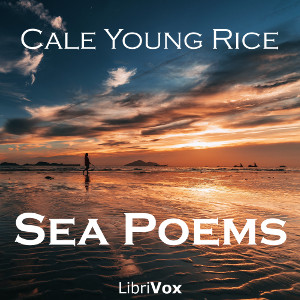 Sea Poems - Cale Young Rice Audiobooks - Free Audio Books | Knigi-Audio.com/en/