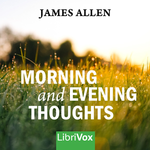 Morning and Evening Thoughts - James Allen Audiobooks - Free Audio Books | Knigi-Audio.com/en/