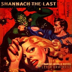 Shannach-The-Last - Leigh Douglass BRACKETT Audiobooks - Free Audio Books | Knigi-Audio.com/en/