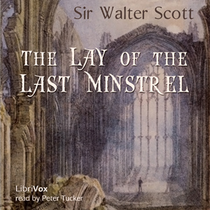 The Lay of the Last Minstrel - Sir Walter Scott Audiobooks - Free Audio Books | Knigi-Audio.com/en/