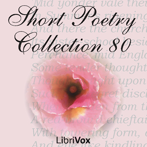 Short Poetry Collection 080 - Various Audiobooks - Free Audio Books | Knigi-Audio.com/en/
