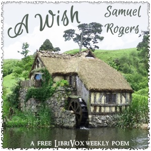 A Wish - Samuel Rogers Audiobooks - Free Audio Books | Knigi-Audio.com/en/