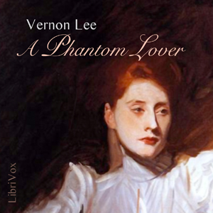 A Phantom Lover - Vernon LEE Audiobooks - Free Audio Books | Knigi-Audio.com/en/