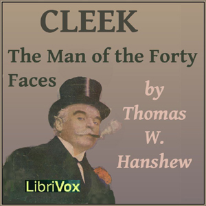 Cleek: The Man of the Forty Faces - Thomas W. HANSHEW Audiobooks - Free Audio Books | Knigi-Audio.com/en/