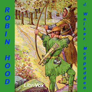 Robin Hood - J. Walker McSpadden Audiobooks - Free Audio Books | Knigi-Audio.com/en/