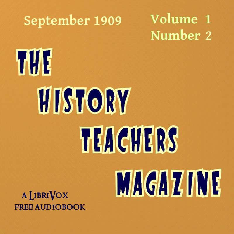 The History Teacher's Magazine, Vol. I, No. 1, September 1909 - Various Audiobooks - Free Audio Books | Knigi-Audio.com/en/