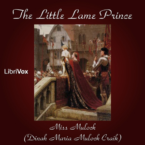 The Little Lame Prince - Dinah Maria Mulock Craik Audiobooks - Free Audio Books | Knigi-Audio.com/en/