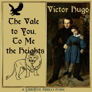 The Vale to You, To Me the Heights - Victor HUGO Audiobooks - Free Audio Books | Knigi-Audio.com/en/
