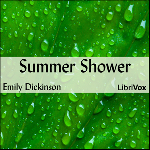 Summer Shower - Emily Dickinson Audiobooks - Free Audio Books | Knigi-Audio.com/en/