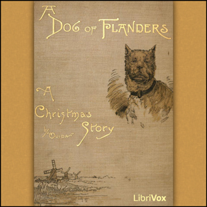 A Dog of Flanders - OUIDA Audiobooks - Free Audio Books | Knigi-Audio.com/en/