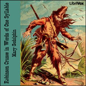 Robinson Crusoe in Words of One Syllable (Version 2) - Daniel Defoe Audiobooks - Free Audio Books | Knigi-Audio.com/en/