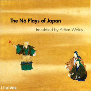 The Nō Plays of Japan - Various Audiobooks - Free Audio Books | Knigi-Audio.com/en/