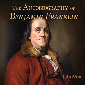 The Autobiography of Benjamin Franklin - Benjamin FRANKLIN Audiobooks - Free Audio Books | Knigi-Audio.com/en/