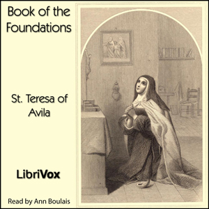 Book of the Foundations - Saint Teresa of Avila Audiobooks - Free Audio Books | Knigi-Audio.com/en/