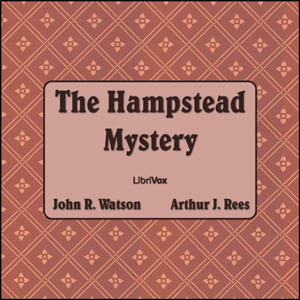 The Hampstead Mystery - Arthur J. REES Audiobooks - Free Audio Books | Knigi-Audio.com/en/