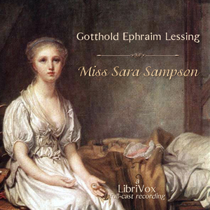 Miss Sara Sampson - Gotthold Ephraim LESSING Audiobooks - Free Audio Books | Knigi-Audio.com/en/