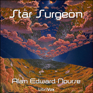 Star Surgeon - Alan Edward NOURSE Audiobooks - Free Audio Books | Knigi-Audio.com/en/