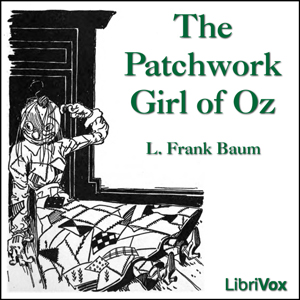 The Patchwork Girl of Oz - L. Frank Baum Audiobooks - Free Audio Books | Knigi-Audio.com/en/