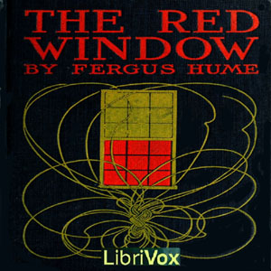 The Red Window - Fergus Hume Audiobooks - Free Audio Books | Knigi-Audio.com/en/