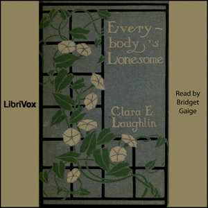 Everybody's Lonesome - Clara E. LAUGHLIN Audiobooks - Free Audio Books | Knigi-Audio.com/en/