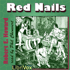 Red Nails (version 2) - Robert E. Howard Audiobooks - Free Audio Books | Knigi-Audio.com/en/