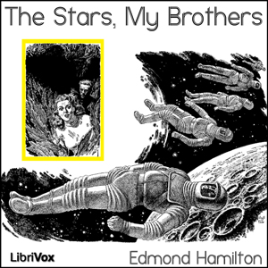 The Stars, My Brothers - Edmond HAMILTON Audiobooks - Free Audio Books | Knigi-Audio.com/en/