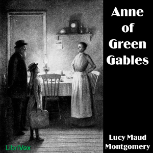 Anne of Green Gables (version 5) - Lucy Maud Montgomery Audiobooks - Free Audio Books | Knigi-Audio.com/en/