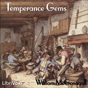 Temperance Gems - William Topaz MCGONAGALL Audiobooks - Free Audio Books | Knigi-Audio.com/en/