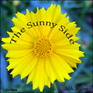 The Sunny Side - A. A. MILNE Audiobooks - Free Audio Books | Knigi-Audio.com/en/