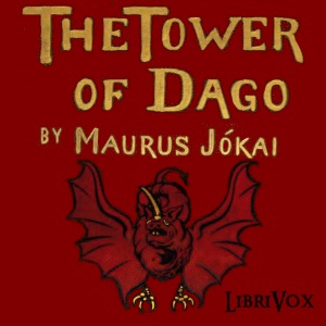 The Tower of Dago - Mór JÓKAI Audiobooks - Free Audio Books | Knigi-Audio.com/en/