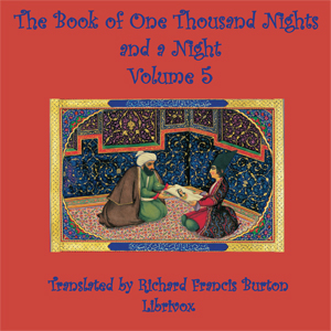 The Book of a Thousand Nights and a Night (Arabian Nights), Volume 05 - Anonymous Audiobooks - Free Audio Books | Knigi-Audio.com/en/