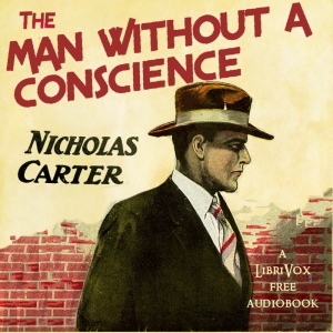 The Man Without a Conscience - Nicholas Carter Audiobooks - Free Audio Books | Knigi-Audio.com/en/