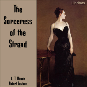 The Sorceress of the Strand - L. T. Meade Audiobooks - Free Audio Books | Knigi-Audio.com/en/