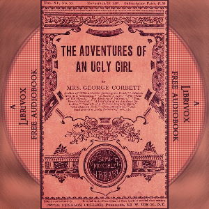The Adventures of an Ugly Girl - Elizabeth Burgoyne  CORBETT Audiobooks - Free Audio Books | Knigi-Audio.com/en/