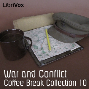 Coffee Break Collection 010 - War and Conflict - Various Audiobooks - Free Audio Books | Knigi-Audio.com/en/