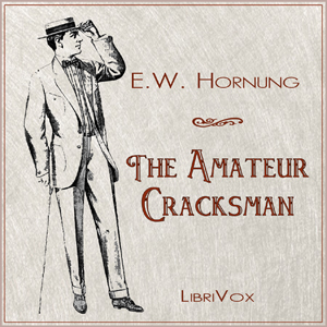 The Amateur Cracksman - E. W. Hornung Audiobooks - Free Audio Books | Knigi-Audio.com/en/