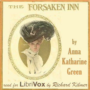 The Forsaken Inn - Anna Katharine Green Audiobooks - Free Audio Books | Knigi-Audio.com/en/