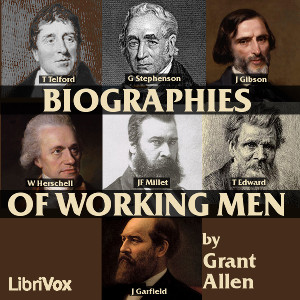Biographies of Working Men - Grant Allen Audiobooks - Free Audio Books | Knigi-Audio.com/en/
