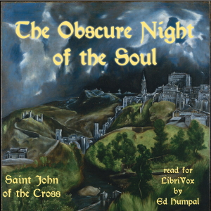 The Obscure Night of The Soul - Saint JOHN OF THE CROSS Audiobooks - Free Audio Books | Knigi-Audio.com/en/