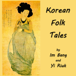 Korean Folk Tales - Im BANG Audiobooks - Free Audio Books | Knigi-Audio.com/en/