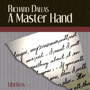 A Master Hand - Richard DALLAS Audiobooks - Free Audio Books | Knigi-Audio.com/en/