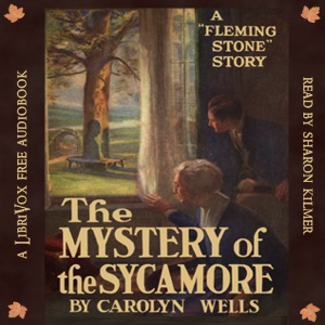 The Mystery of the Sycamore - Carolyn Wells Audiobooks - Free Audio Books | Knigi-Audio.com/en/