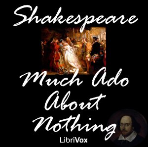 Much Ado About Nothing - William Shakespeare Audiobooks - Free Audio Books | Knigi-Audio.com/en/